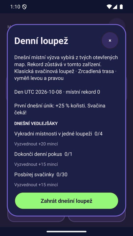 Karta denní loupeže s dnešními vedlejšími úkoly a tlačítkem pro dnešní loupež.